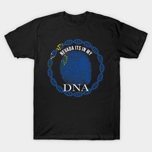 Nevada Its In My DNA - Nevadan Flag - Gift for Nevadan From Nevada T-Shirt